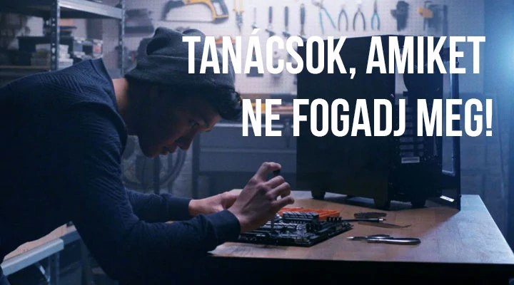 5 PC építő tanács, amik mára elavultak
