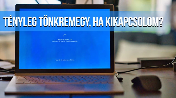 Tényleg tragikus Windows update közben a kikapcsolás?