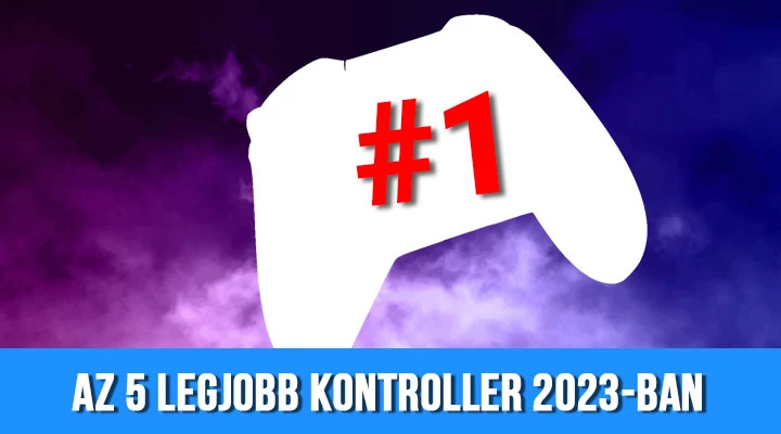 TOP 5 kontroller 2023-ban